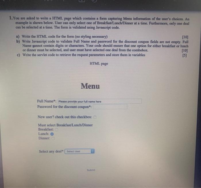 Solved 1. You are asked to write a HTML page which contains | Chegg.com