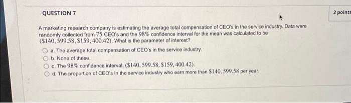 a marketing research company is estimating the average total