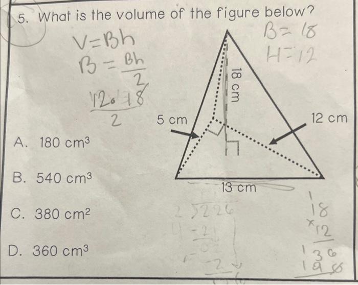 Solved 5. What is the volume of the figure below? | Chegg.com