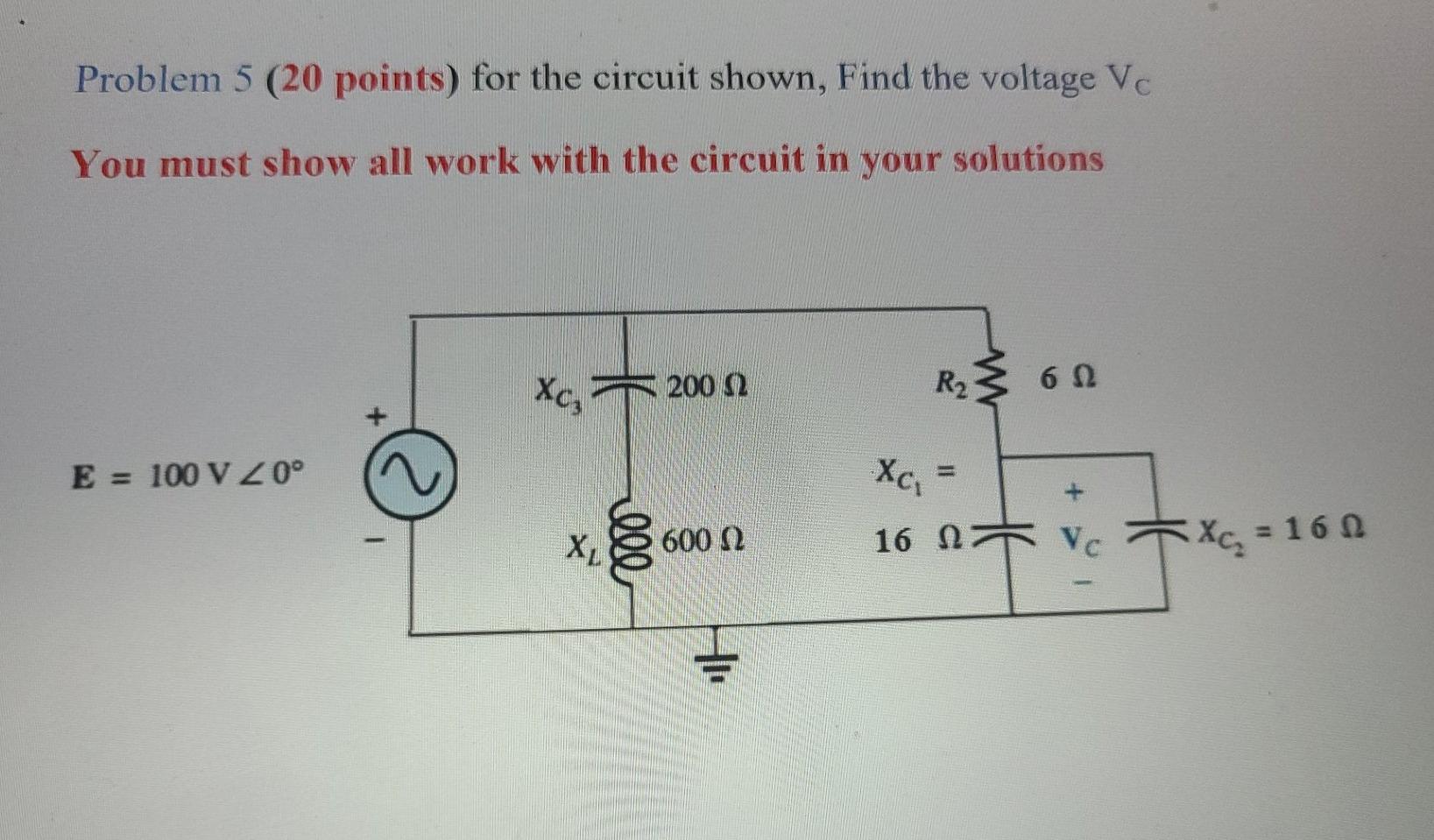 Solved Problem 5 (20 Points) For The Circuit Shown, Find The | Chegg.com