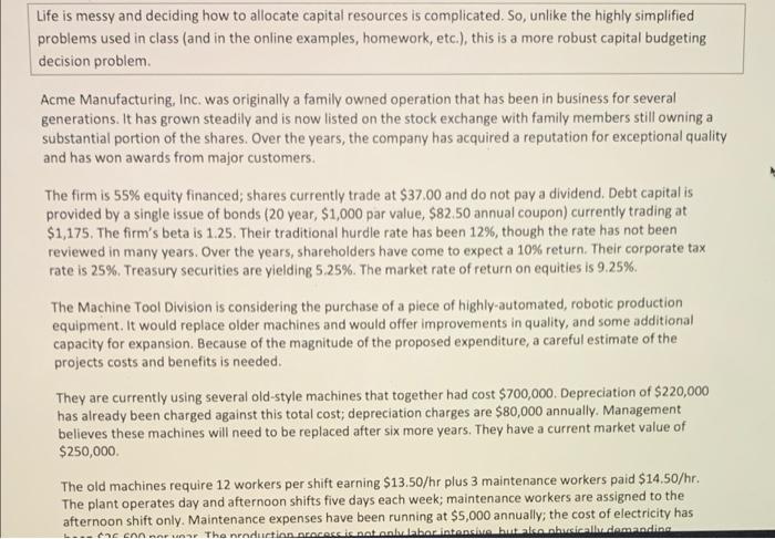 Solved Life is messy and deciding how to allocate capital | Chegg.com