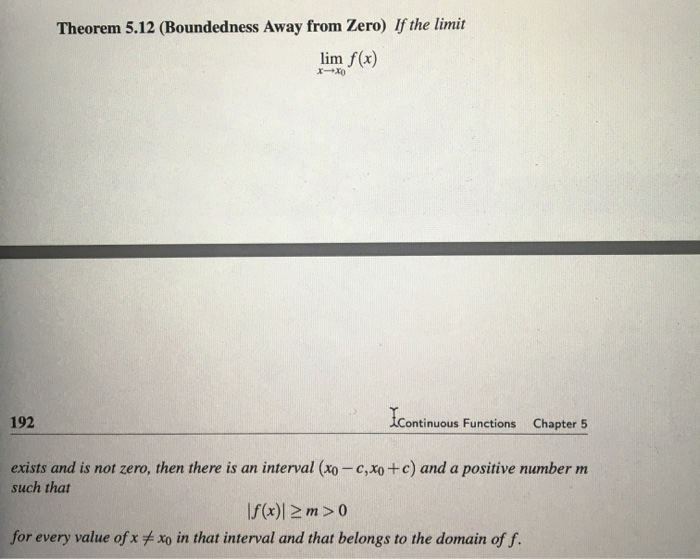 Solved Theorem 5.12 (Boundedness Away From Zero) If The | Chegg.com