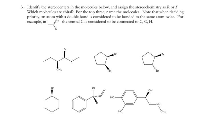 Solved 3. Identify the stereocenters in the molecules below, | Chegg.com