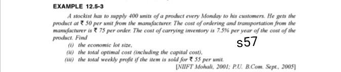 Solved EXAMPLE 12.5-3 A stockist has to supply 400 units of | Chegg.com