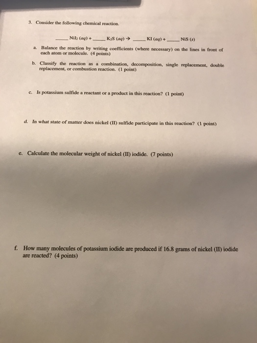 Solved 3. Consider the following chemical reaction. Nilz | Chegg.com