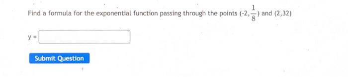 Solved Find a formula for the exponential function passing | Chegg.com