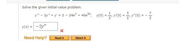 Solve the given initial-value problem. \[ y^{\prime \prime \prime}-2 y^{\prime \prime}+y^{\prime}=2-24 e^{x}+40 e^{5 x}, \qua