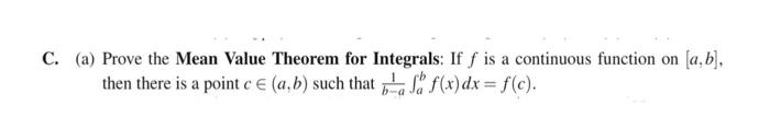 Solved C. (a) Prove the Mean Value Theorem for Integrals: If | Chegg.com