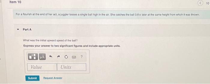 Solved Item 10 10 For a flourish at the end of her act, a | Chegg.com