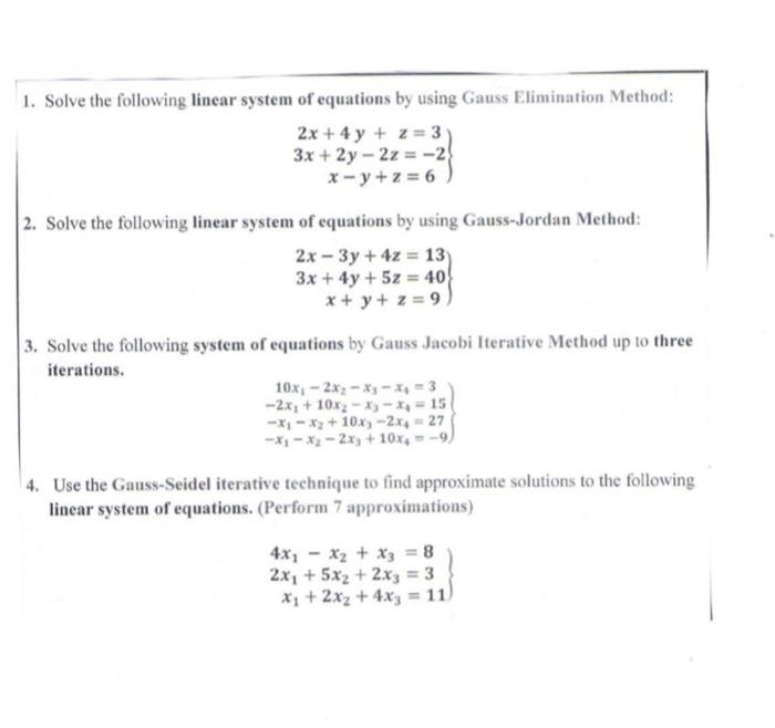 SOLVED: Apply Gauss Elimination Method To Solve The, 47% OFF