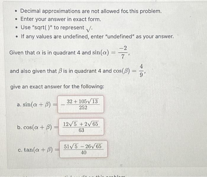 Solved - Decimal approximations are not allowed for, this | Chegg.com