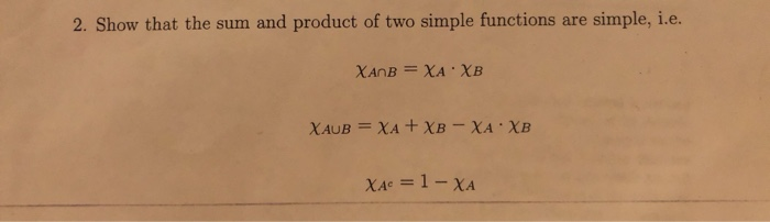 Solved 2. Show that the sum and product of two simple | Chegg.com