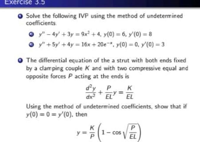 Solved Solve the following IVP using the method of | Chegg.com