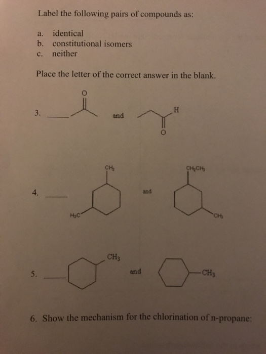 Solved Label The Following Pairs Of Compounds As: A. | Chegg.com