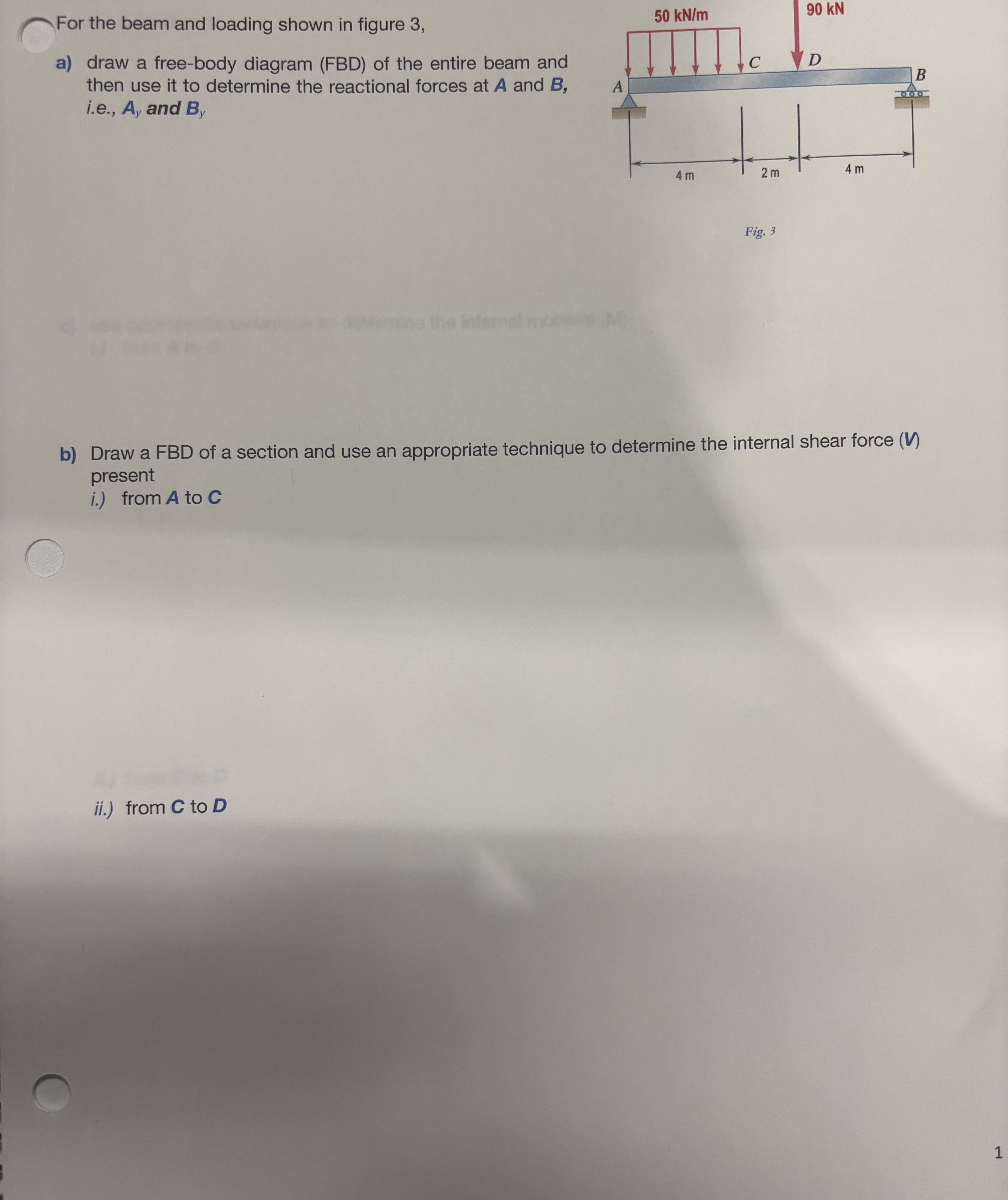 Solved For the beam and loading shown in figure 3, ﻿a) ﻿draw | Chegg.com