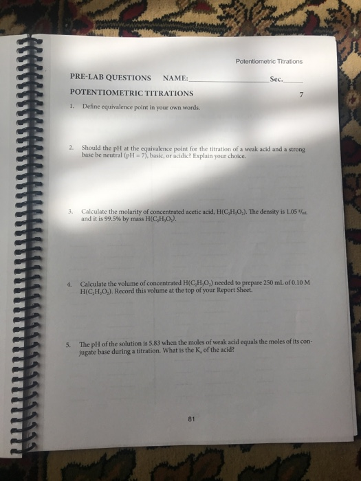Solved Potentiometric Titrations Sec. PRELAB QUESTIONS