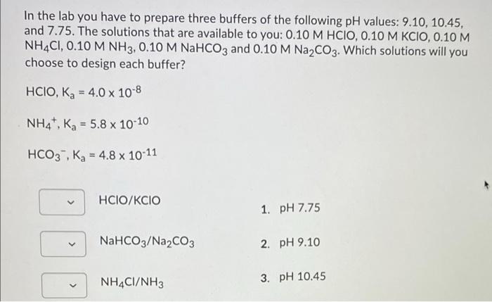 Solved In the lab you have to prepare three buffers of the | Chegg.com