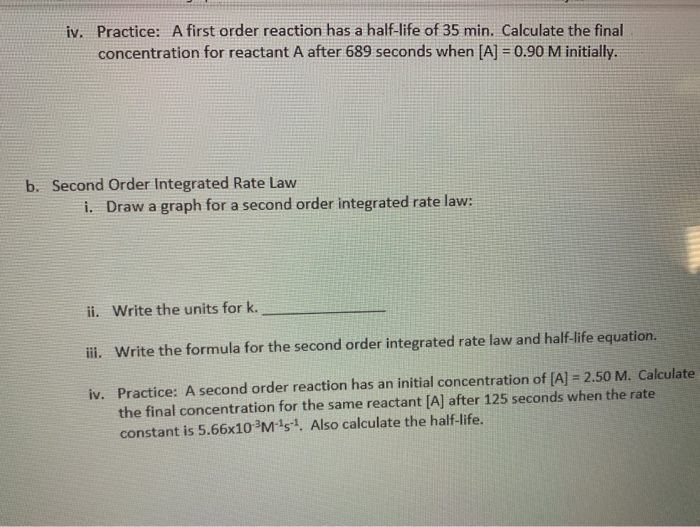 solved-iv-practice-a-first-order-reaction-has-a-half-life-chegg