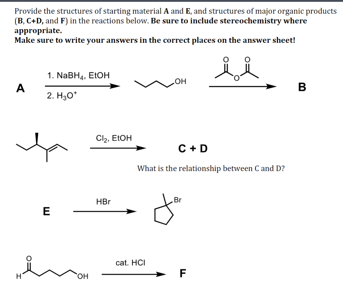 Solved Provide the structures of starting material A and E, | Chegg.com