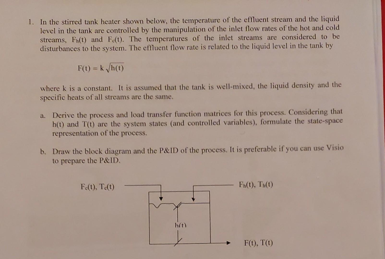 Solved 1. In the stirred tank heater shown below, the | Chegg.com