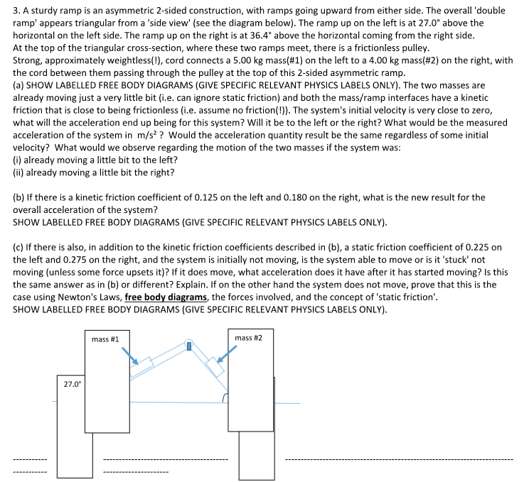 Solved A sturdy ramp is an asymmetric 2 -sided construction, | Chegg.com