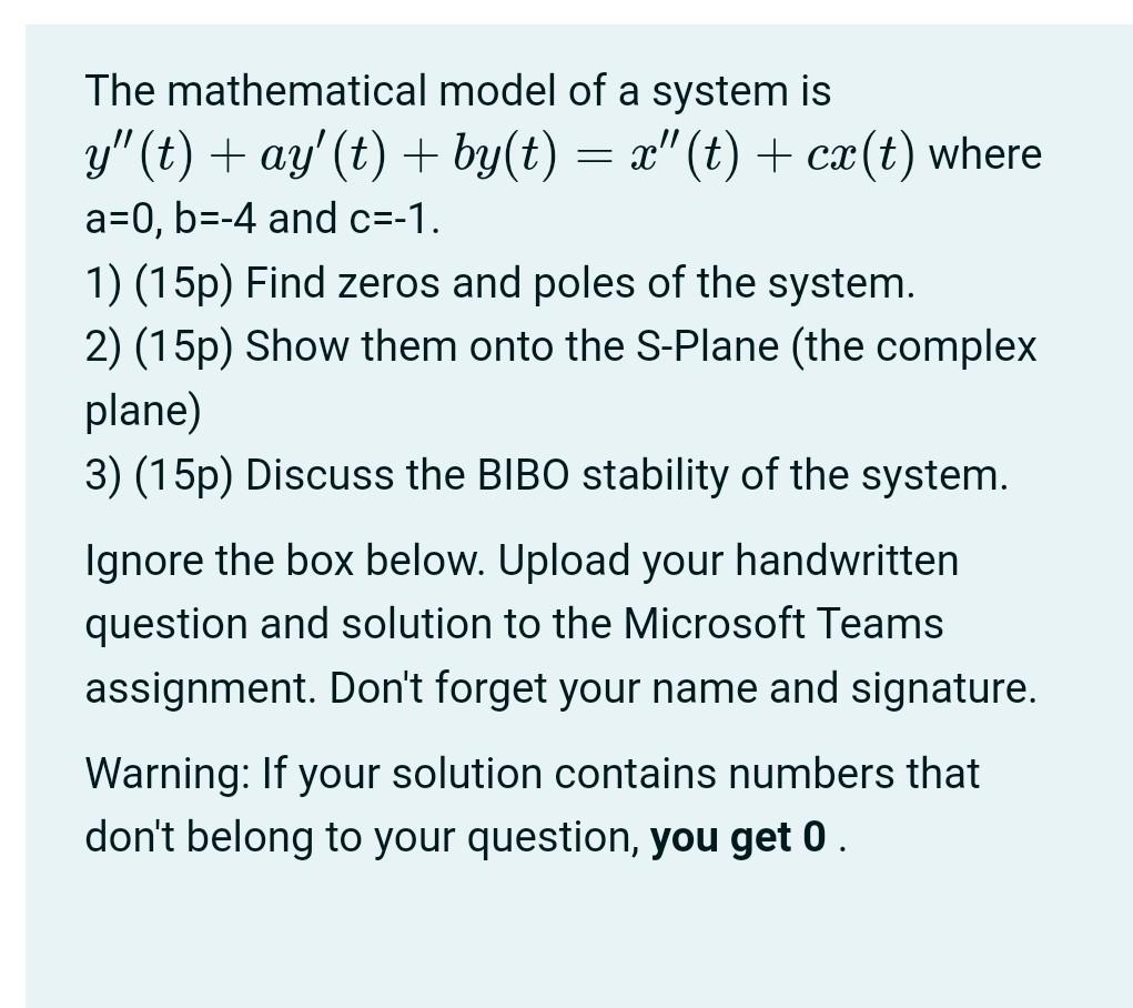 Solved The Mathematical Model Of A System Is | Chegg.com