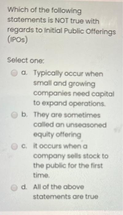 Solved Which of the following statements is NOT true with | Chegg.com