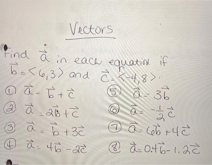 Solved Vectors Find A In Each Equations If T 6 37 And Chegg Com