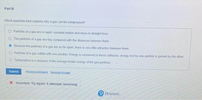 solved-part-b-which-postulate-best-explains-why-a-gas-can-be-chegg