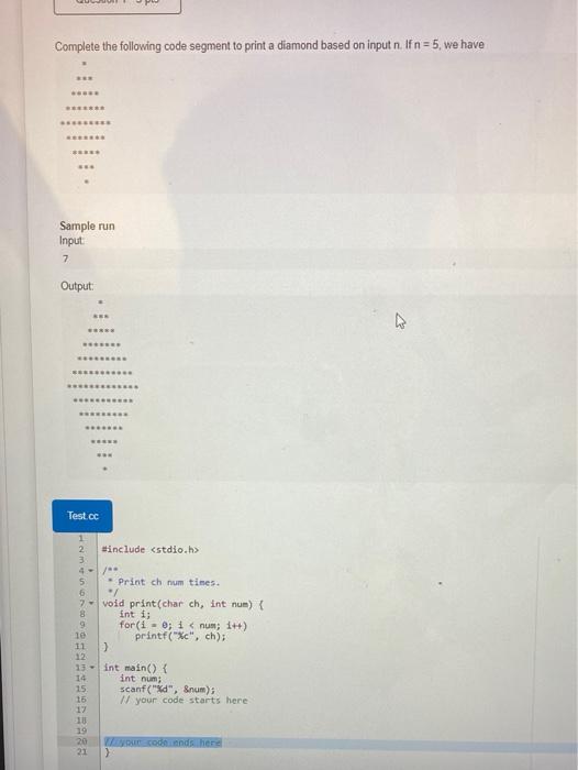 Solved Complete the following code segment to print a | Chegg.com