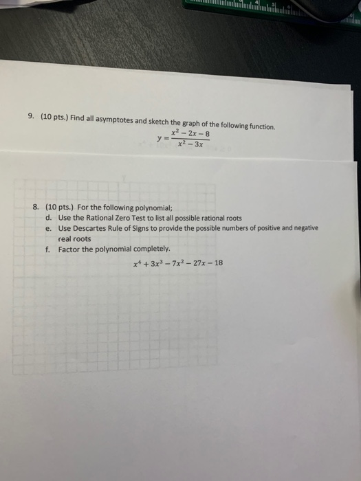 Solved 9 10 Pts Find All Asymptotes And Sketch The Graph Chegg Com