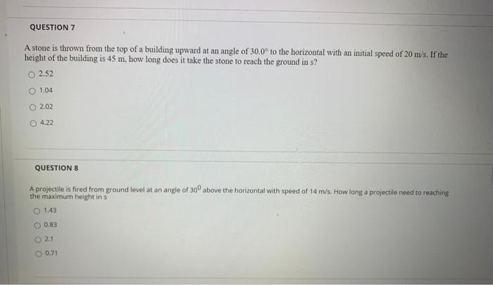 Solved QUESTION 7 A stone is thrown from the top of a | Chegg.com