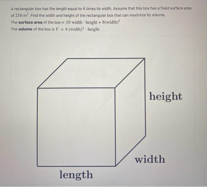 Solved A rectangular box has the length equal to 4 times its | Chegg.com