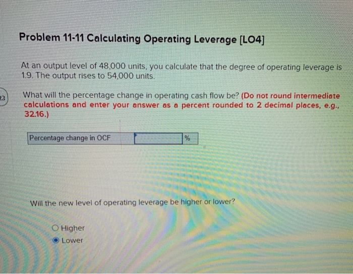 Solved Problem 11-11 Calculating Operating Leverage (L04] At | Chegg.com