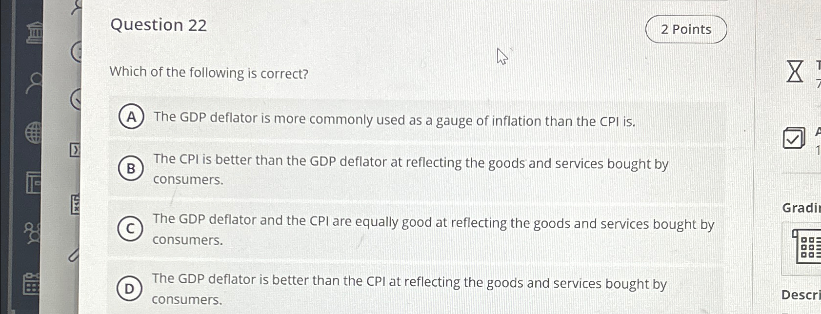 Solved Question 22Which of the following is correct?The GDP | Chegg.com