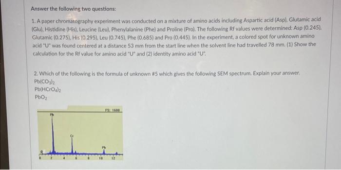 Solved 1. A Paper Chromatography Experiment Was Conducted On | Chegg.com