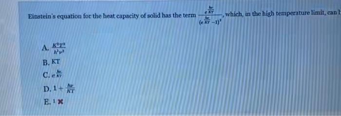 Solved Einstein's Equation For The Heat Capacity Of Solid | Chegg.com