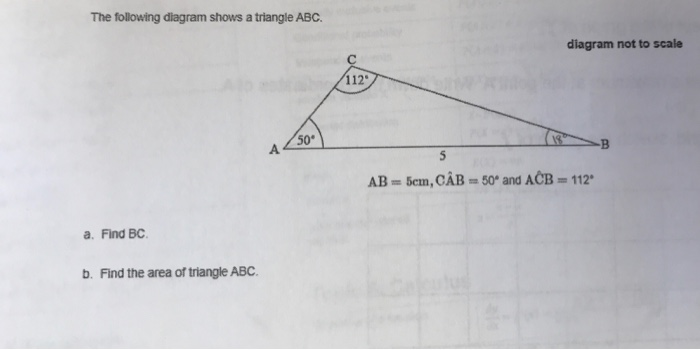 Solved The following diagram shows a triangle ABC. diagram | Chegg.com