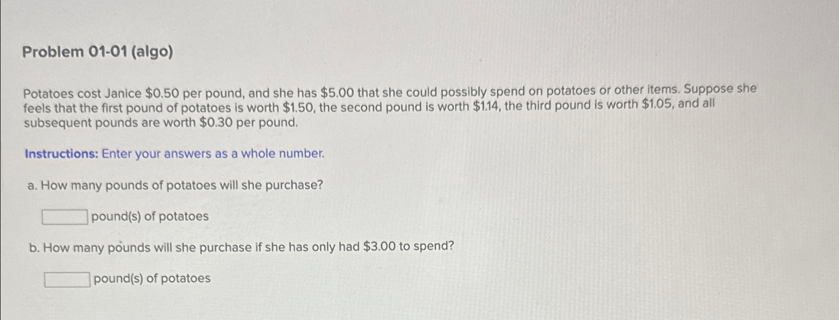 Solved Problem 0101 (algo)Potatoes cost Janice 0.50 ﻿per