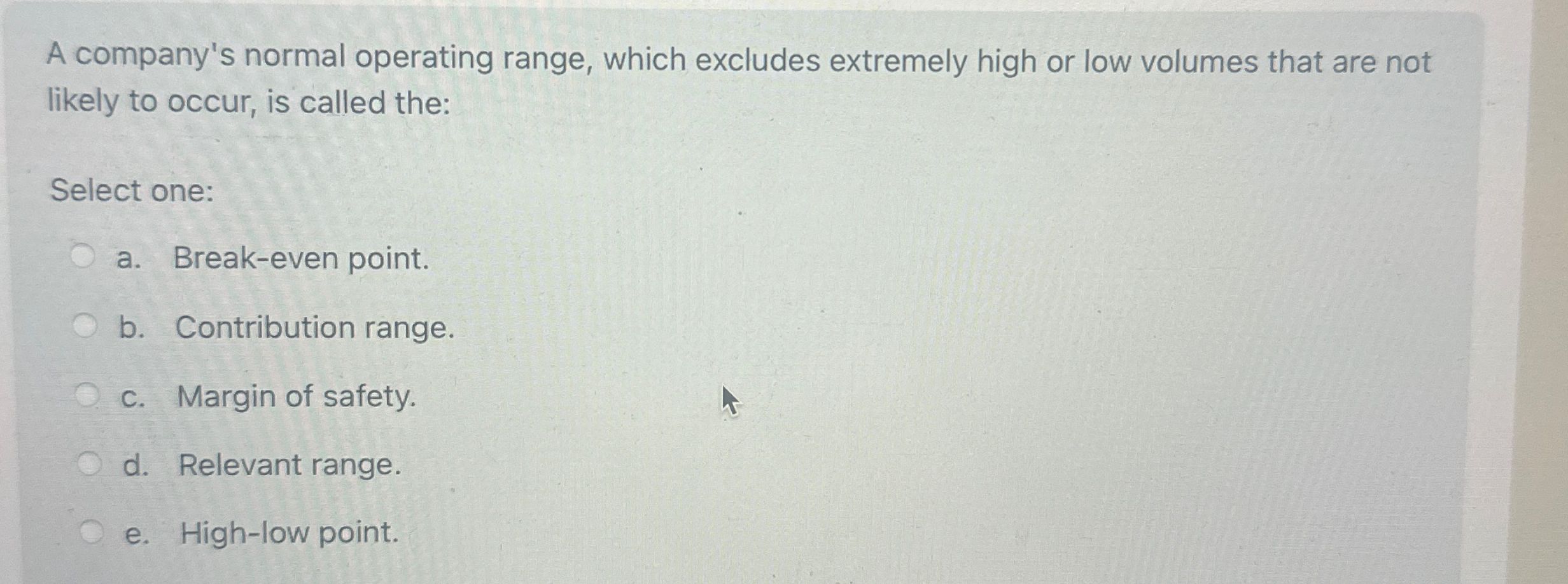 Solved A company's normal operating range, which excludes | Chegg.com