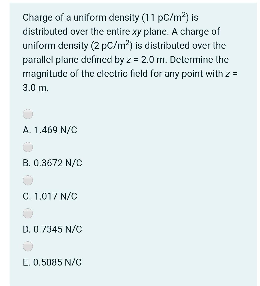 Solved Charge of a uniform density (11 pc/m2) is distributed | Chegg.com