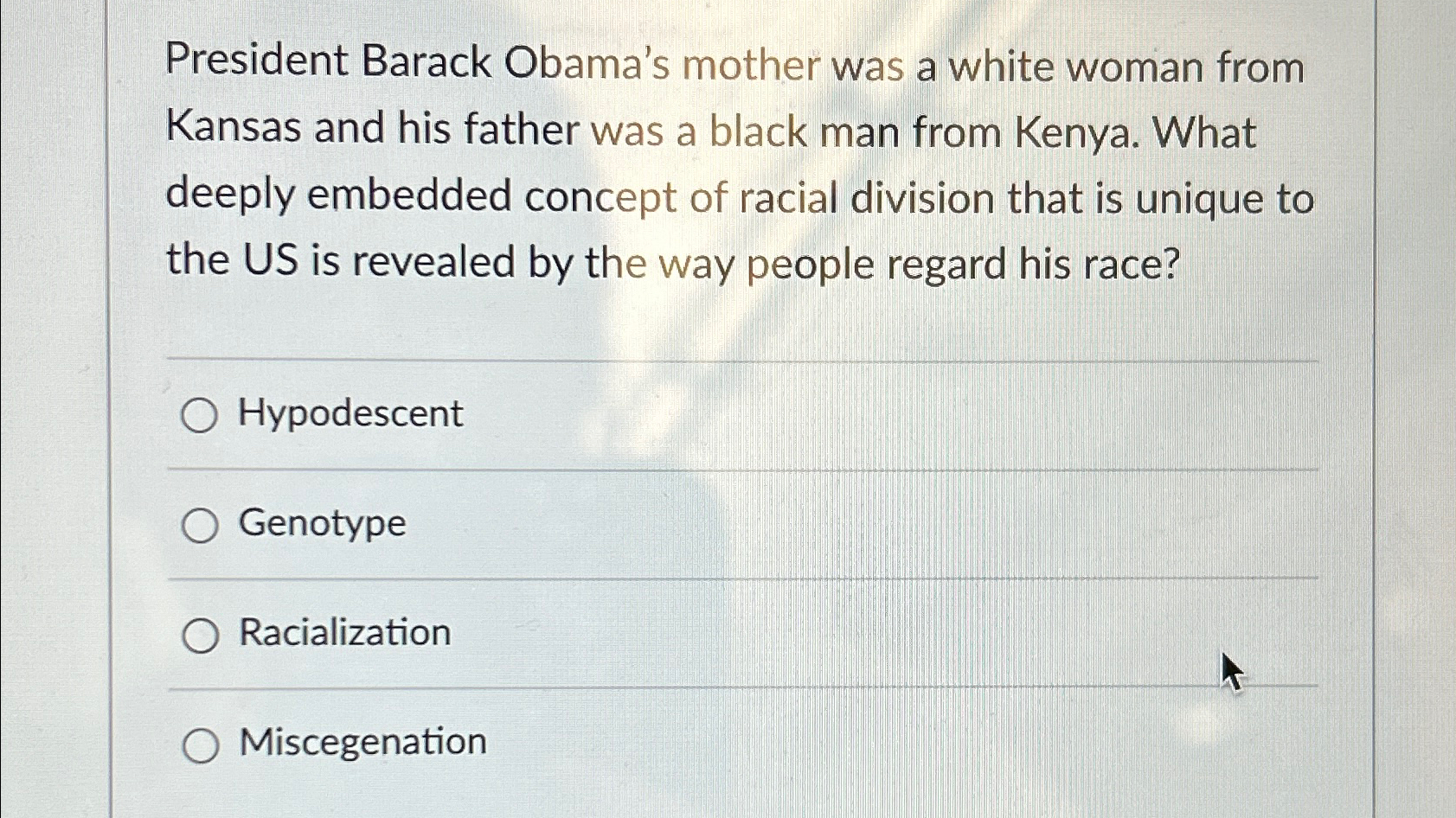 Solved President Barack Obama's mother was a white woman | Chegg.com