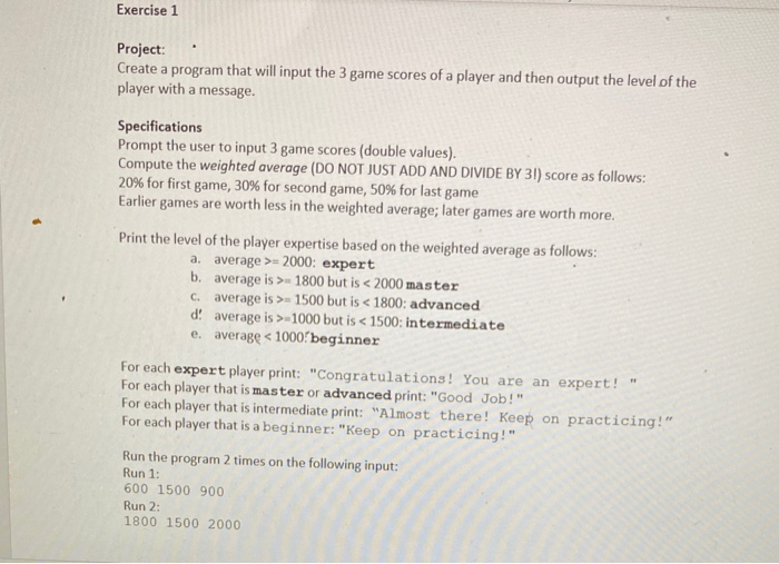 Solved Exercise 1 Project: Create a program that will input | Chegg.com