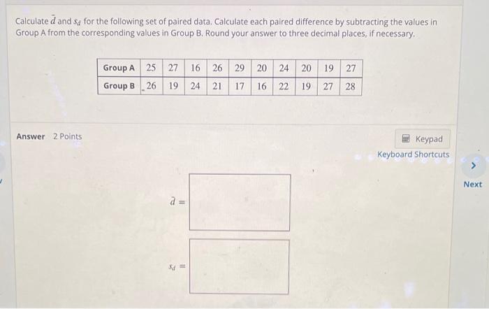 Solved Calculated And Sd For The Following Set Of Paired | Chegg.com