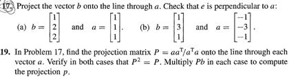 Solved Project the vector b onto the line through a. Check Chegg