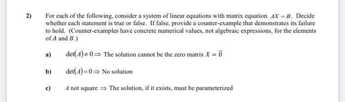 Solved 2) For Each Of The Following, Consider A System Of | Chegg.com