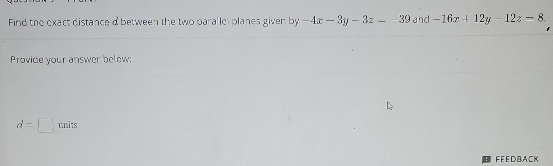 Solved Find the exact distance d between the two parallel | Chegg.com
