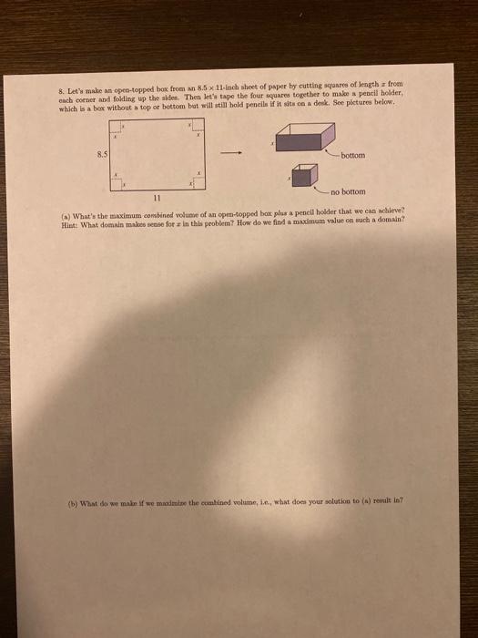 Solved 8. Let's make an open-topped box from an 8.5 x | Chegg.com