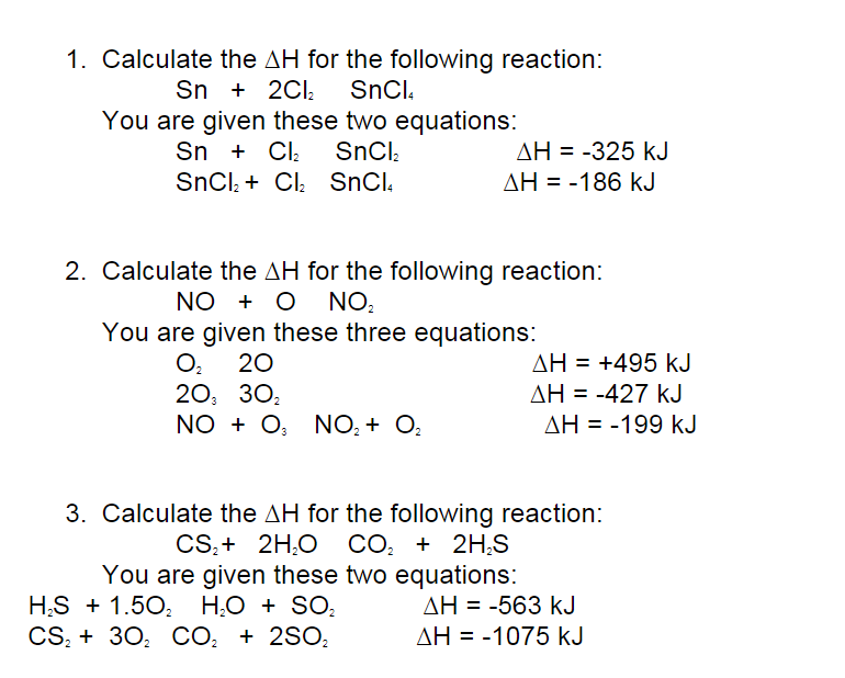 Solved Calculate the ΔH ﻿for the following | Chegg.com