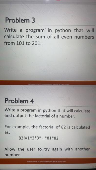 Solved Problem 3 Write a program in python that will | Chegg.com